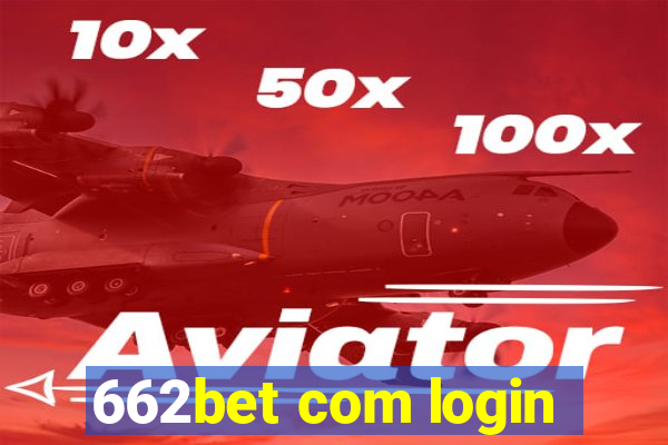 662bet com login